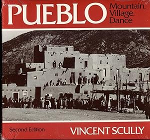 Pueblo: Mountain, Village, Dance by Vincent. Scully