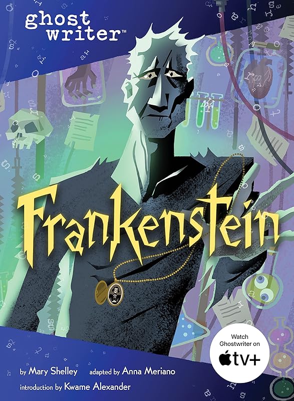 Frankenstein (Ghostwriter) by Mary Shelley