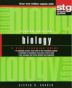 Biology: A Self-Teaching Guide, 2nd edition by Steven Daniel Garber