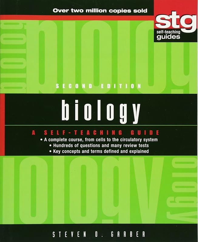 Biology: A Self-Teaching Guide, 2nd edition by Steven Daniel Garber