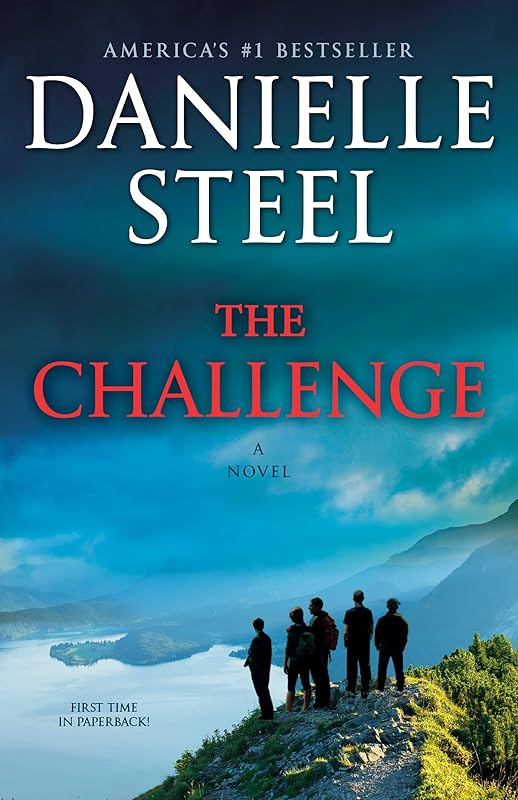 The Challenge: A Novel by Danielle Steel