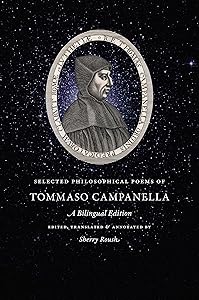 Selected Philosophical Poems of Tommaso Campanella: A Bilingual Edition by Tommaso Campanella
