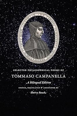 Selected Philosophical Poems of Tommaso Campanella: A Bilingual Edition