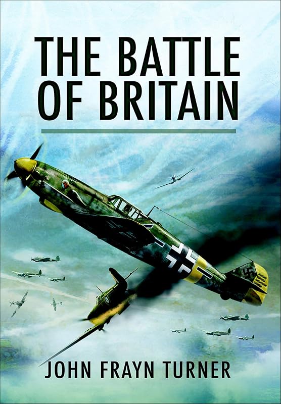 The Battle of Britain by John Frayn Turner