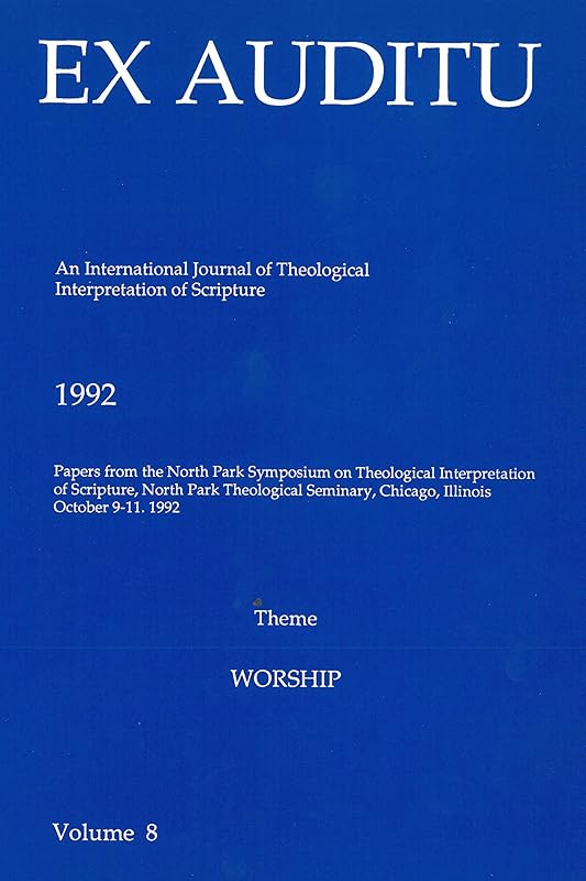 Ex Auditu - Volume 08: An International Journal for the Theological Interpretation of Scripture by Klyne Snodgrass
