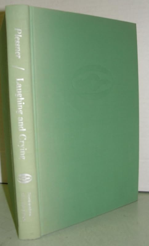 Laughing and Crying: A Study of the Limits of Human Behavior by Helmuth Plessner