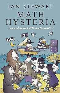 Math Hysteria: Fun and Games with Mathematics