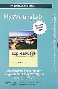 NEW MyWritingLab with Pearson eText -- Standalone Access Card -- for Expressways: Scenarios for Paragraph and Essay Writing (3rd Edition)