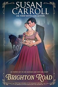 Brighton Road (Once Upon a time in Regency England Book 2) by Susan Carroll