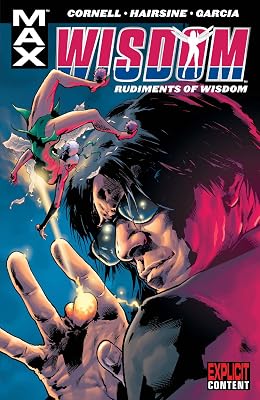 X-Men: Wisdom - Rudiments of Wisdom (MAX Comics)