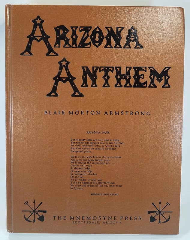 Arizona anthem by Blair Morton (editor) Armstrong