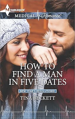 How to Find a Man in Five Dates (New Year's Resolutions! Book 1)