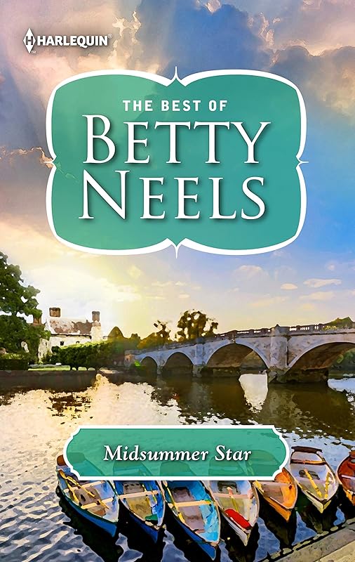 Midsummer Star (The Best of Betty Neels) by Betty Neels