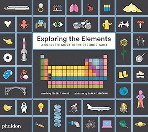 The periodic table : exploring elements: A COMPLETE GUIDE TO THE PERIODIC TABLE (French Edition)