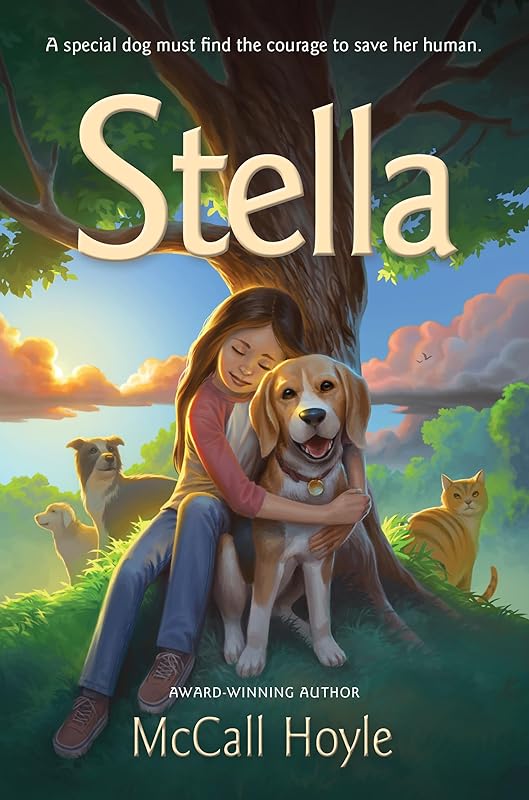 Stella | 14 State Award Nominations - Best Book of the Year (Best Friends Dog Tales) by McCall Hoyle