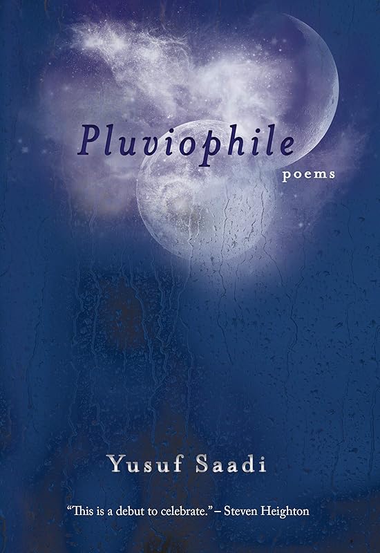 Pluviophile by Yusuf Saadi