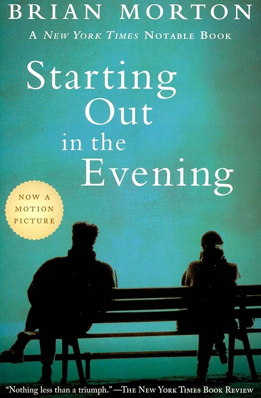 Starting Out in the Evening by Brian Morton