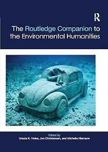 The Routledge Companion to the Environmental Humanities (Routledge Literature Companions) by Ursula Heise