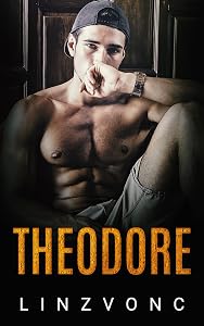 Theodore: A Best Friends To Lovers Steamy New Adult Romance
