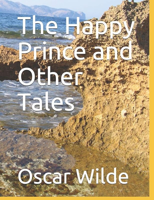 The Happy Prince and Other Tales by Oscar Wilde