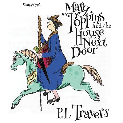 Mary Poppins and the House Next Door: The Mary Poppins Series, Book 8