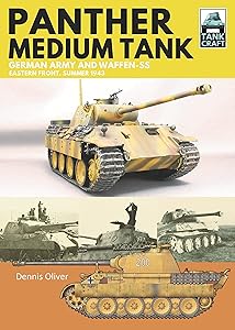 Panther Medium Tank: German Army and Waffen SS Eastern Front Summer, 1943 (TankCraft)