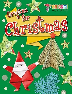 Origami for Christmas (Origami Holidays)