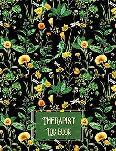 Therapist Log Book-Therapist Notebook For Clients-Record Schedule Appointment Hours Log Time Sheet-Therapist Notebook With Sections-Therapist Notebook ... Hours Log Time Sheet- Therapist Not by Dorodea Books