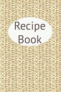 Recipe Book: Blank Recipe Book to Write In. Matte Soft Cover Ideal for Keen Cooks to Capture Heritage Family and Loved Recipes by Casi Art