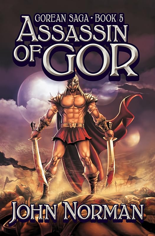 Assassin of Gor (Gorean Saga Book 5) by John Norman