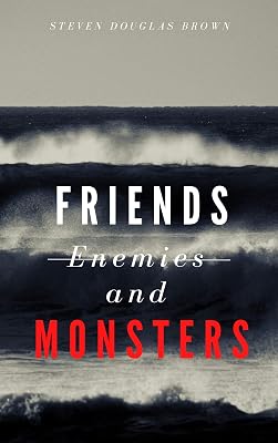 Friends, Enemies, and Monsters