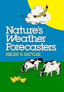Nature's Weather Forecasters