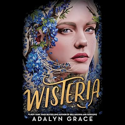 Wisteria: Belladonna, Book 3