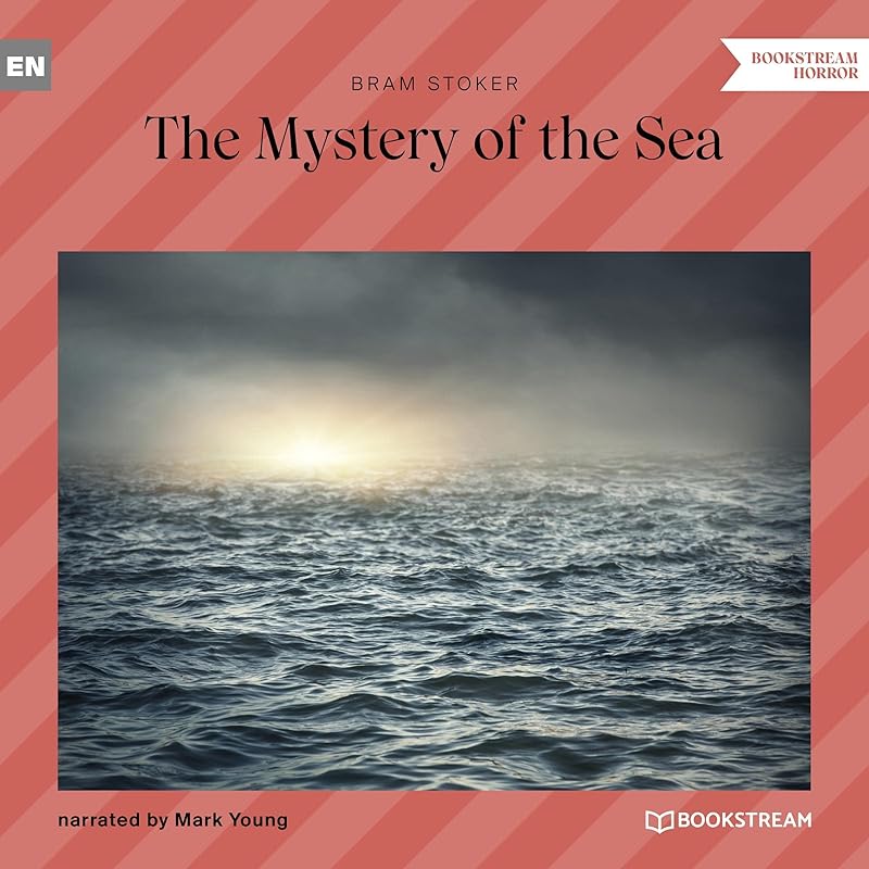 The Mystery of the Sea by Bram Stoker