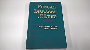 Fungal Diseases of the Lung by George A. Sarosi