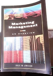 Marketing Management: An Overview by Lewison