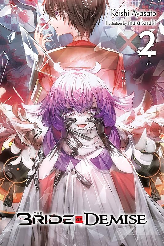 The Bride of Demise, Vol. 2 (The Bride of Demise, 2) by Keishi Ayasato