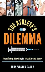 The Athlete's Dilemma: Sacrificing Health for Wealth and Fame