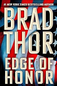 Edge of Honor: A Thriller (The Scot Harvath Series Book 24) by Brad Thor