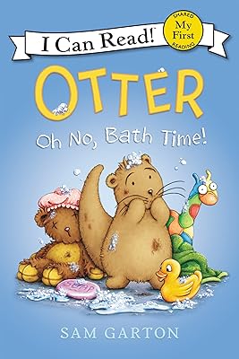 Otter: Oh No, Bath Time! (My First I Can Read)