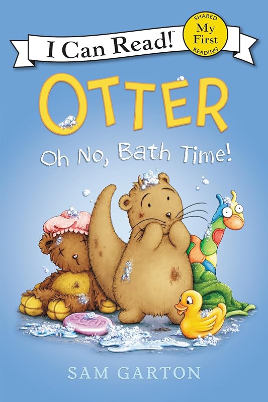 Otter: Oh No, Bath Time! (My First I Can Read) by Sam Garton