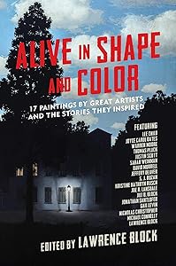 Alive in Shape and Color: 17 Paintings by Great Artists and the Stories They Inspired