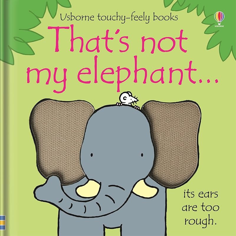 That's not my elephant… by Fiona Watt