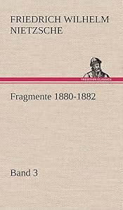 Fragmente 1880-1882, Band 3 (German Edition)