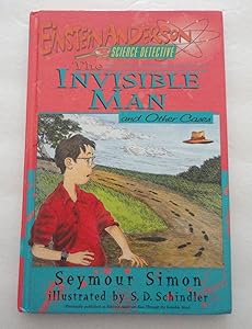 The Invisible Man: And Other Cases (Einstein Anderson, Science Detective)