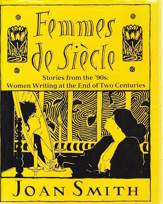 Femmes De Siecle by Joan Smith
