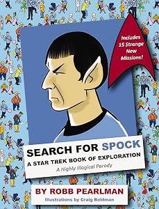 Search for Spock: A Star Trek Book of Exploration: A Highly Illogical Search and Find Parody (A Challenging Activity Book for Star Trek Fans)