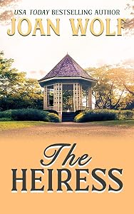 The Heiress by Joan Wolf