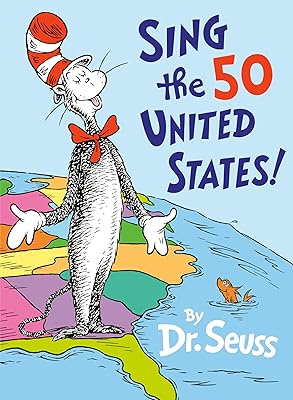 Sing the 50 United States! (Classic Seuss)