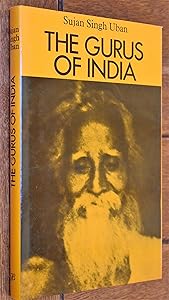 The gurus of India by Sujan Singh Uban